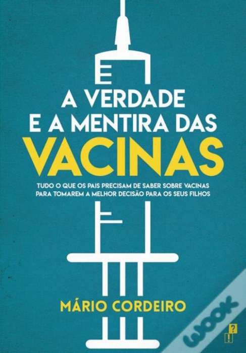 Livro Novo - A verdade e a mentira das vacinas