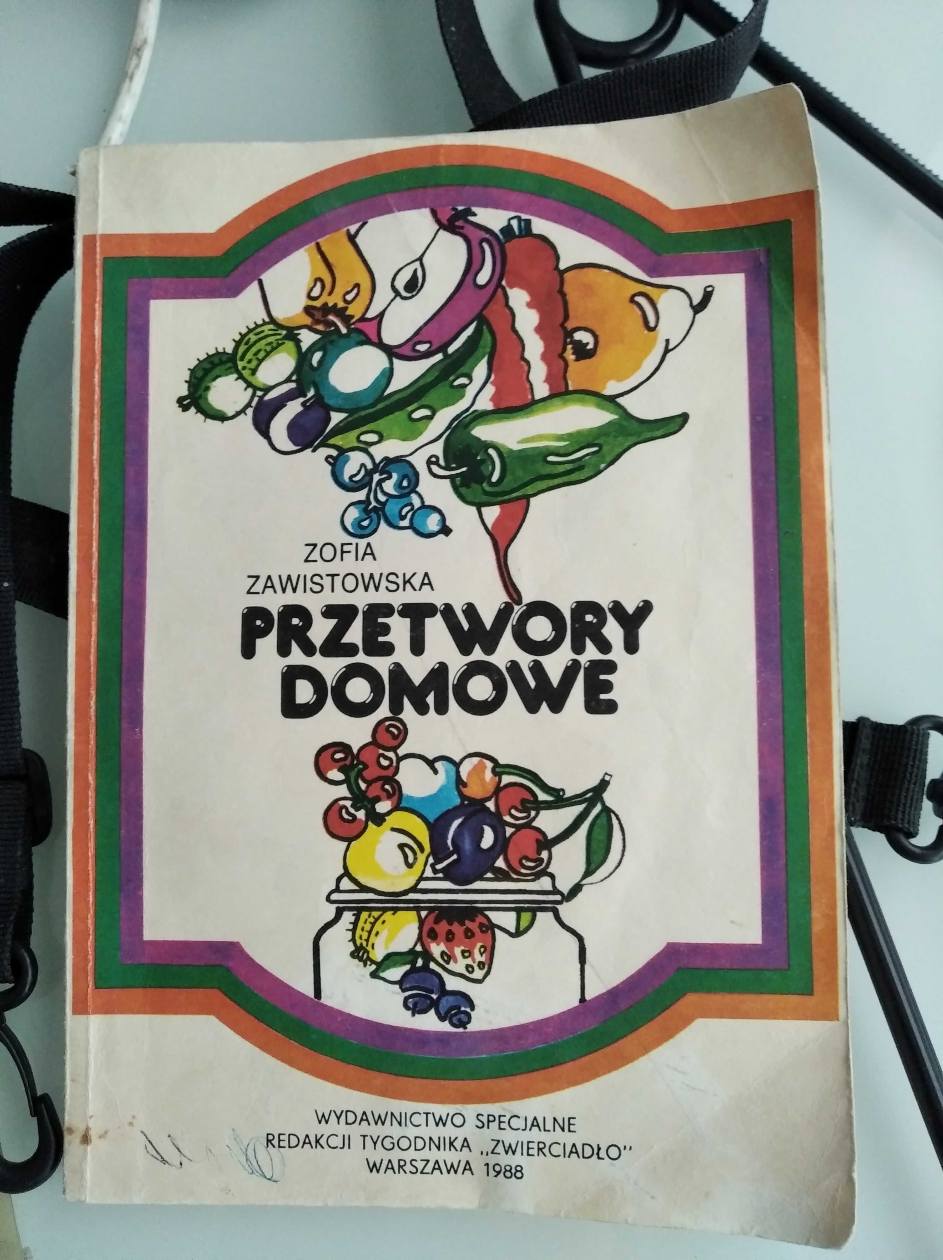Przetwory domowe Zofia Zawistowska