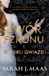 Dwór Szronu I Blasku Gwiazd Sarah J. Maas (Opis)