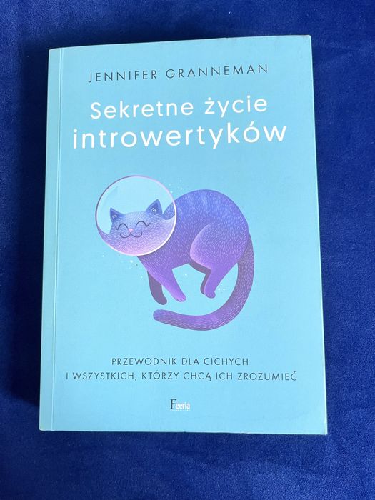 “Sekretne życie introwertyków” Jennifer Granneman, wyd. Feeria, 2020