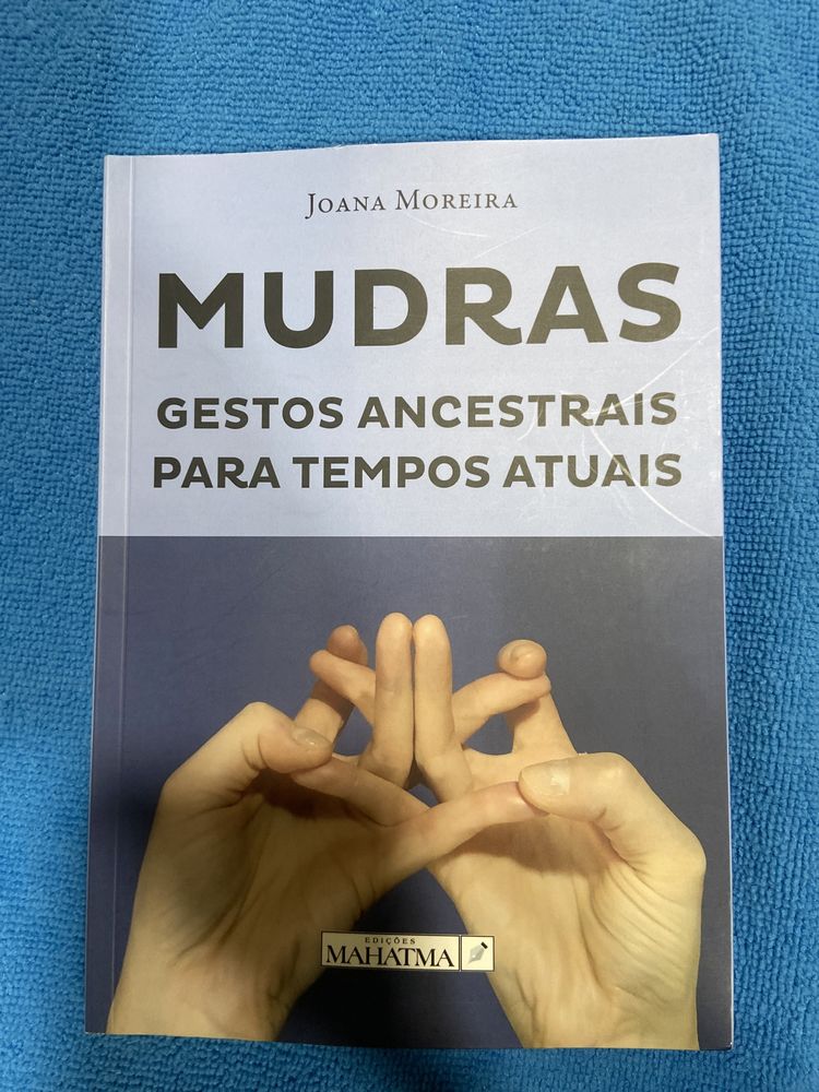 Livro-Mudras  gestos ancestrais para tempos actuais