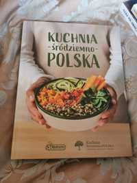 Kuchnia śródziemno Polska przepisy książka kucharska
