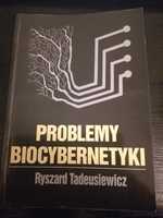 Problemy biocybernetyki Ryszard Tadeusiewicz