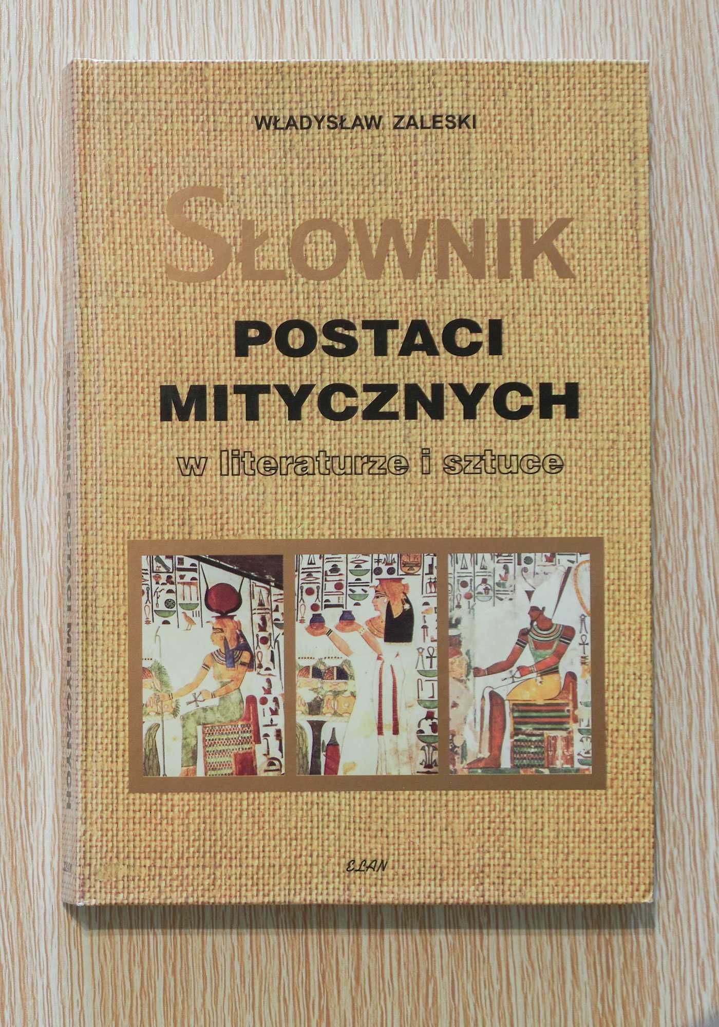 Słownik postaci mitycznych (Władysław Zalewski, wyd. II)