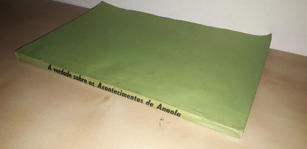 A Verdade sobre os Acontecimentos de Angola - Américo Barreiros (1961)