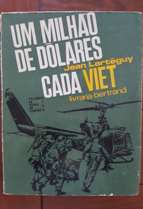 Jean Lartéguy - Um milhão de dólares cada Viet