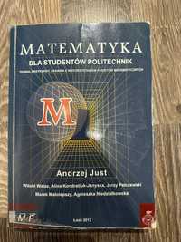 Andrzej Just - Matematyka dla studentów politechnik