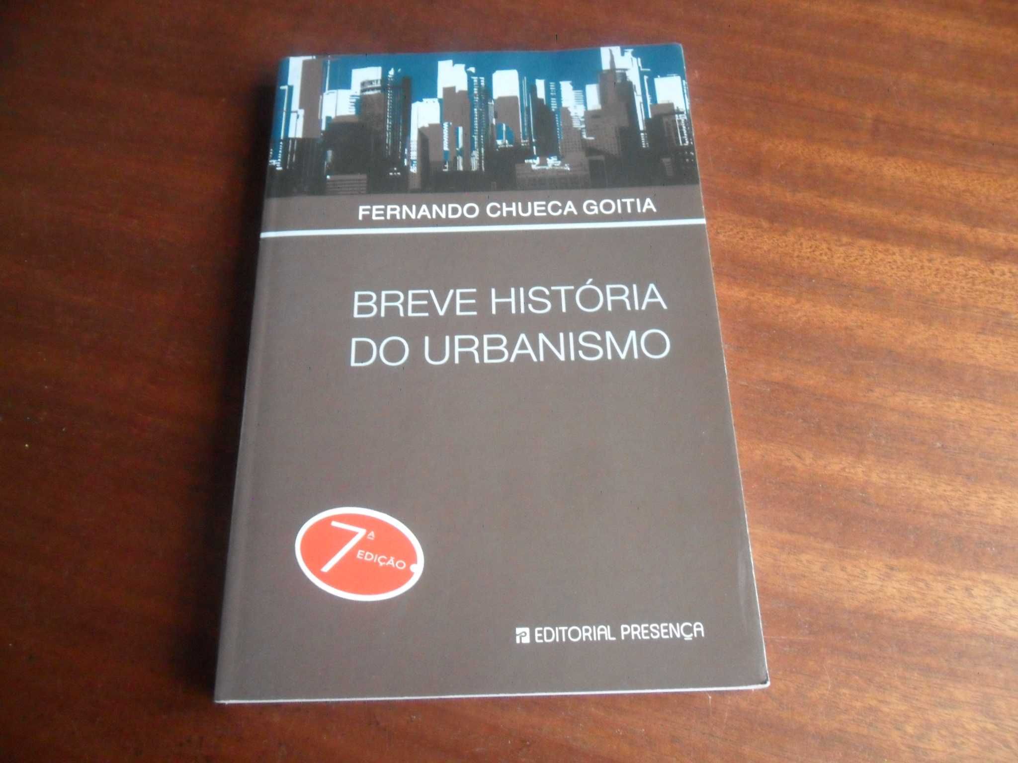 "Breve História do Urbanismo" de Fernando Chueca Goitia - 7ª Ed. 2008