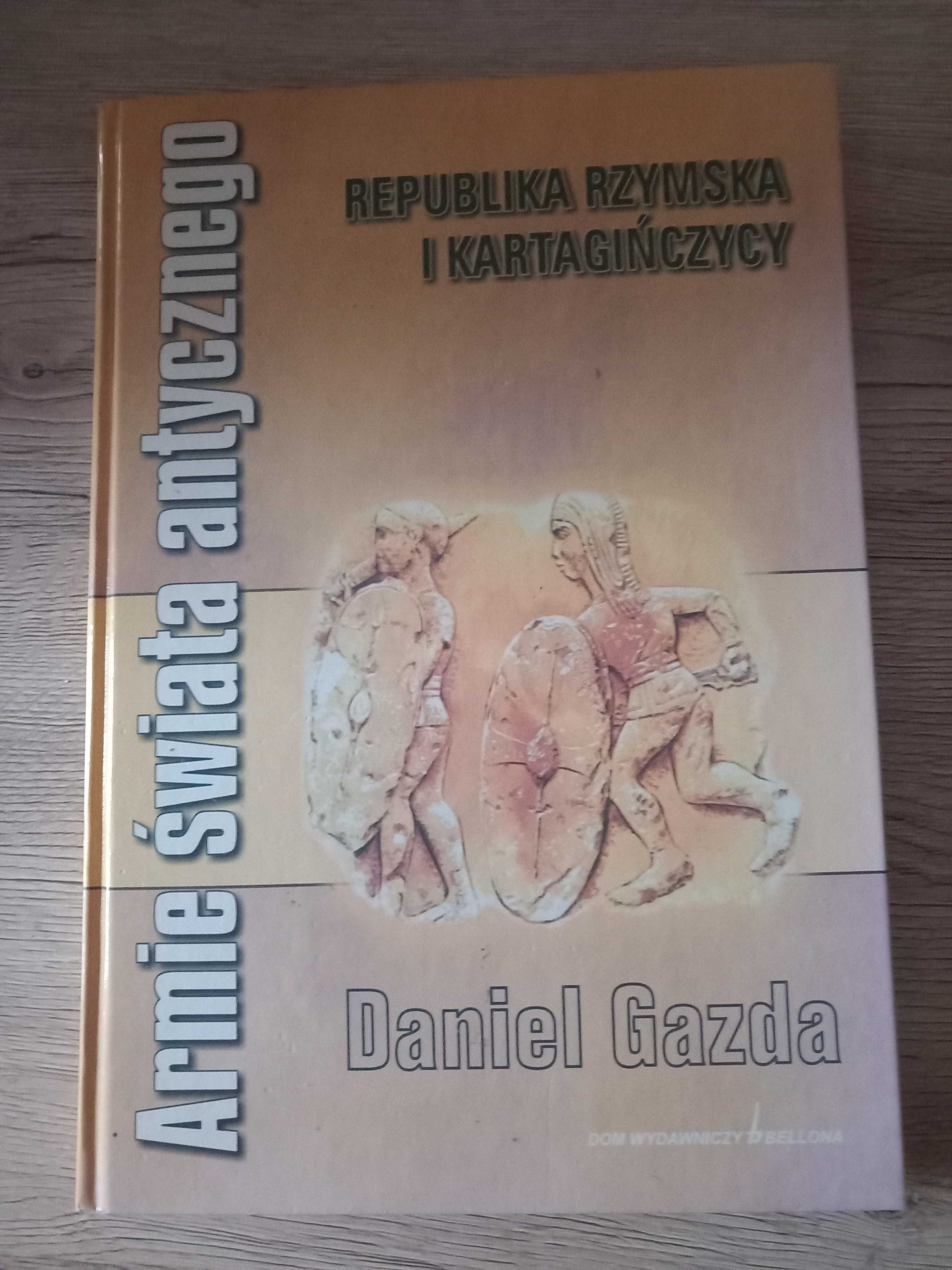 Armie świata antycznego Republika Rzymska i Kartagińczycy