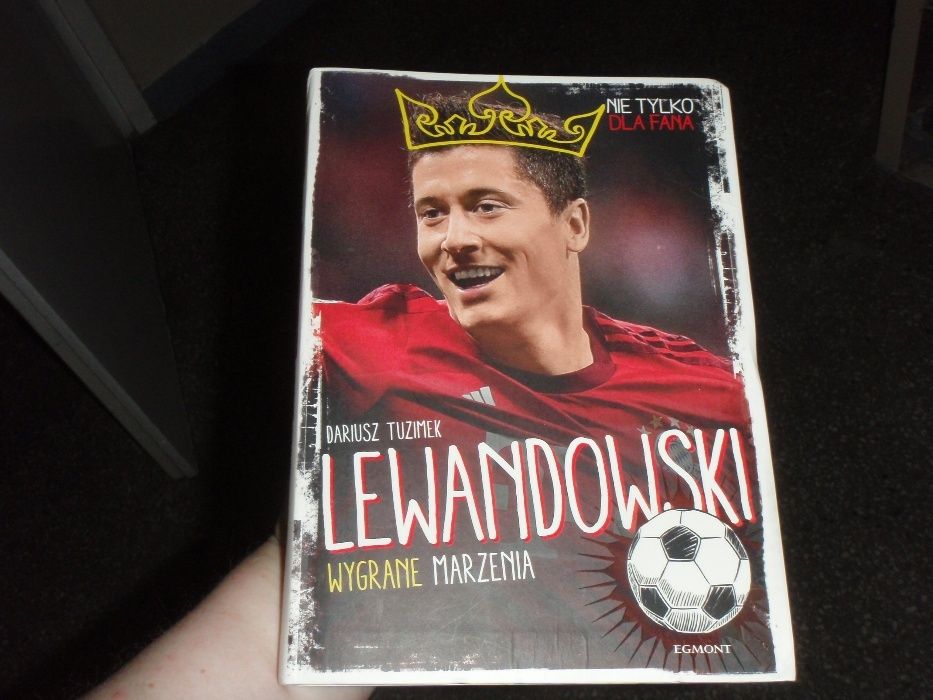 Lewandowski Wygrane Marzenia - autoryzowana biografia Roberta Lewandow