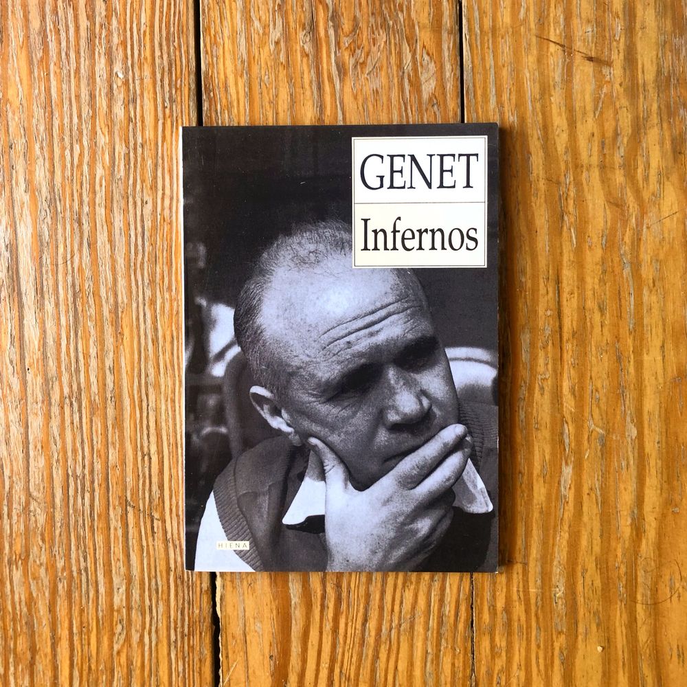 Jean Genet - Infernos