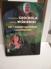 Gry i zabawy małżeńskie i pozamałżeńskie Katarzyna Grochola i Wiśniews