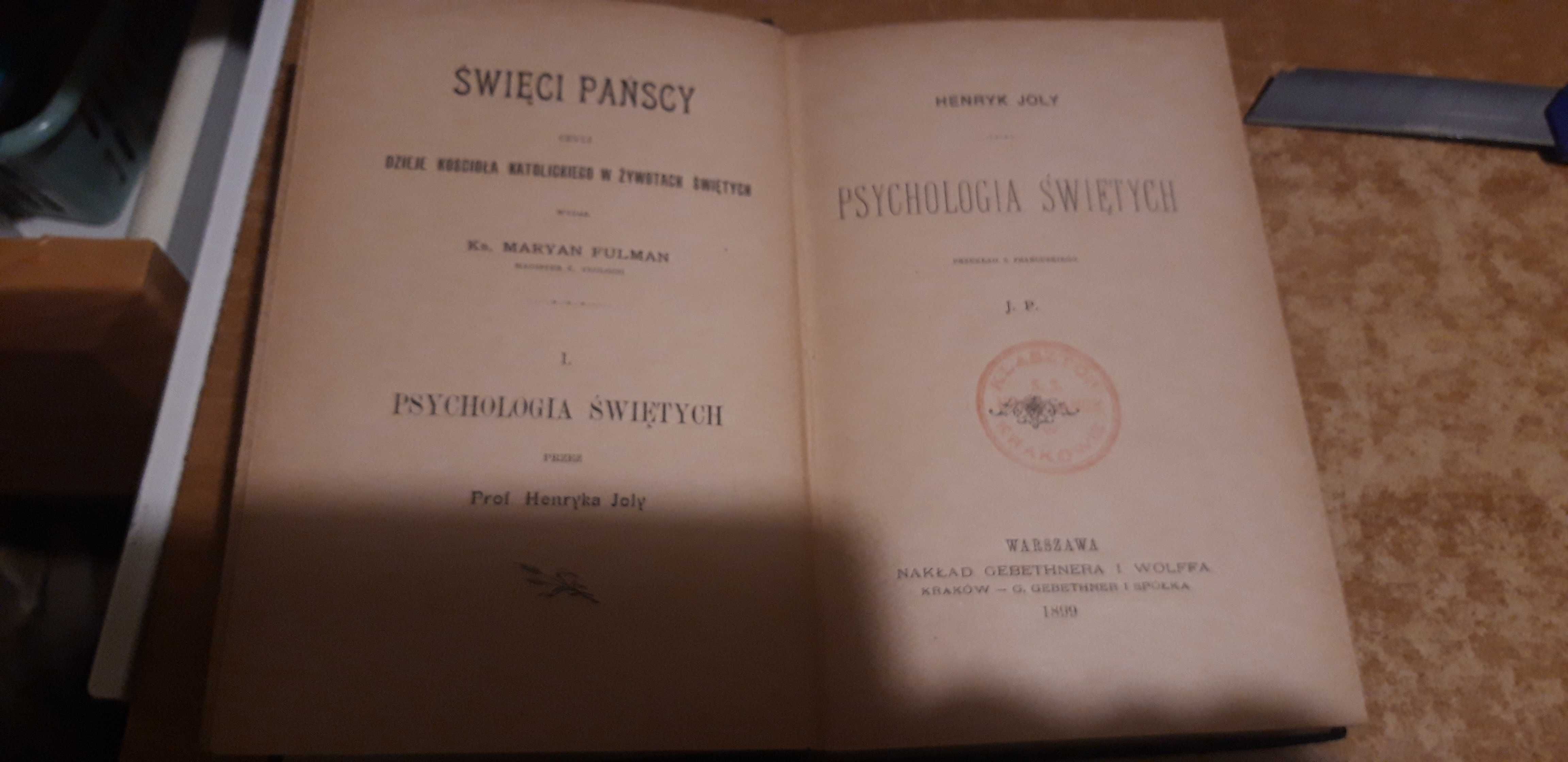 PSYCHOLOGJA ŚWIĘTYCH - H. JOLY- Warszawa 1899, opr.