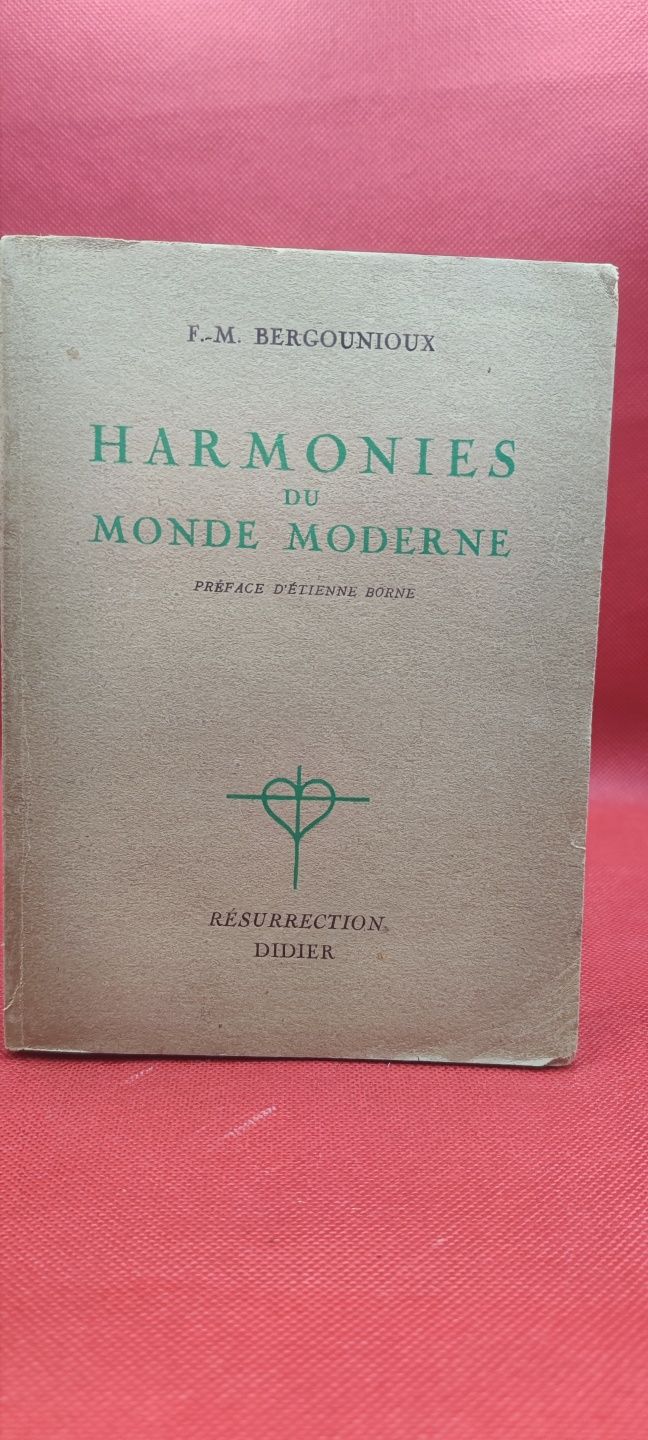 Livro- Ref CxC - F.M. Bergounioux - Harmonies du Monde Moderne