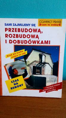 Sami zajmujemy się przebudową...