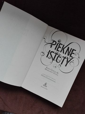 Kami Garcia, Margaret Stohl "Piękne Istoty"