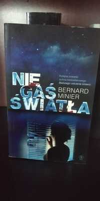 Nie gaś światła Bernard Minier thriller