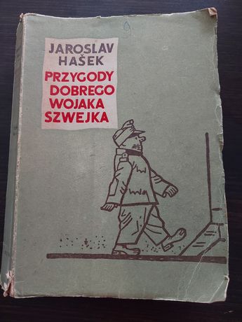 Jarosław Hasek Przygody dobrego wojaka Szwejka