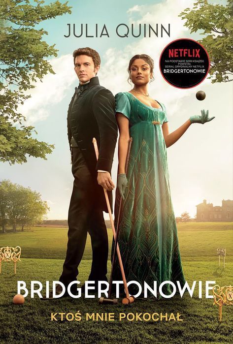 Ktoś Mnie Pokochał [Okładka Serialowa] Julia Quinn Nowa