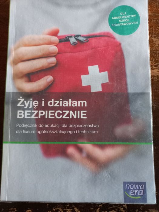 Żyję i działam bezpiecznie podręcznik do edukacji  dla bezpieczeństwa