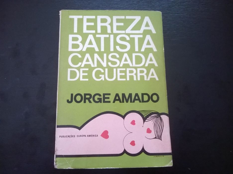 "Tereza Batista Cansada de Guerra" - Jorge Amado