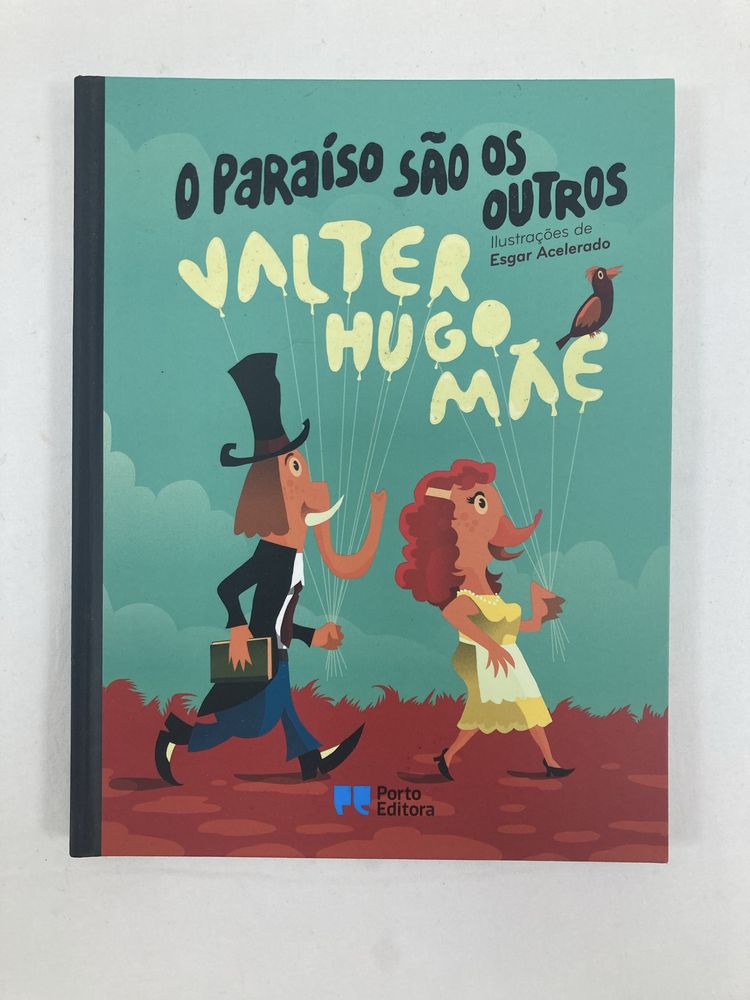 Livro O Paraíso são os Outros, de Valter Hugo Mãe