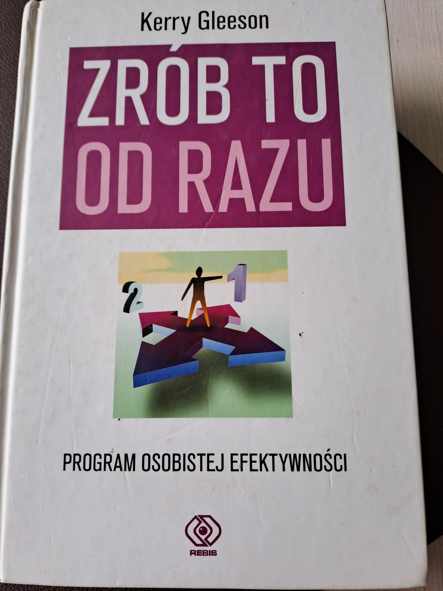 Zrób to od razu. Program osobistej efektywności.