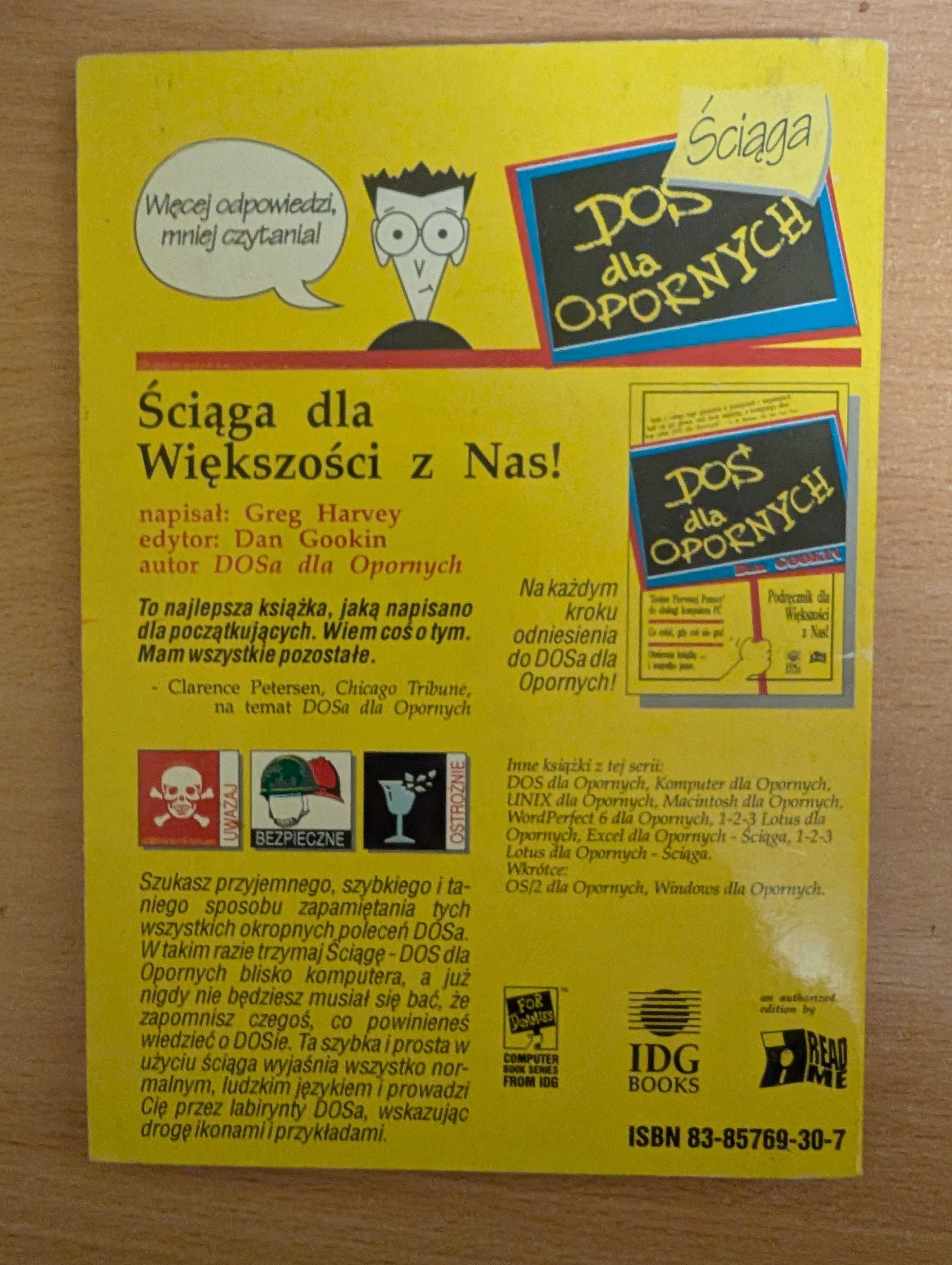 "DOS dla opornych. Praktyczna i skuteczna ściąga" Greg Harvey