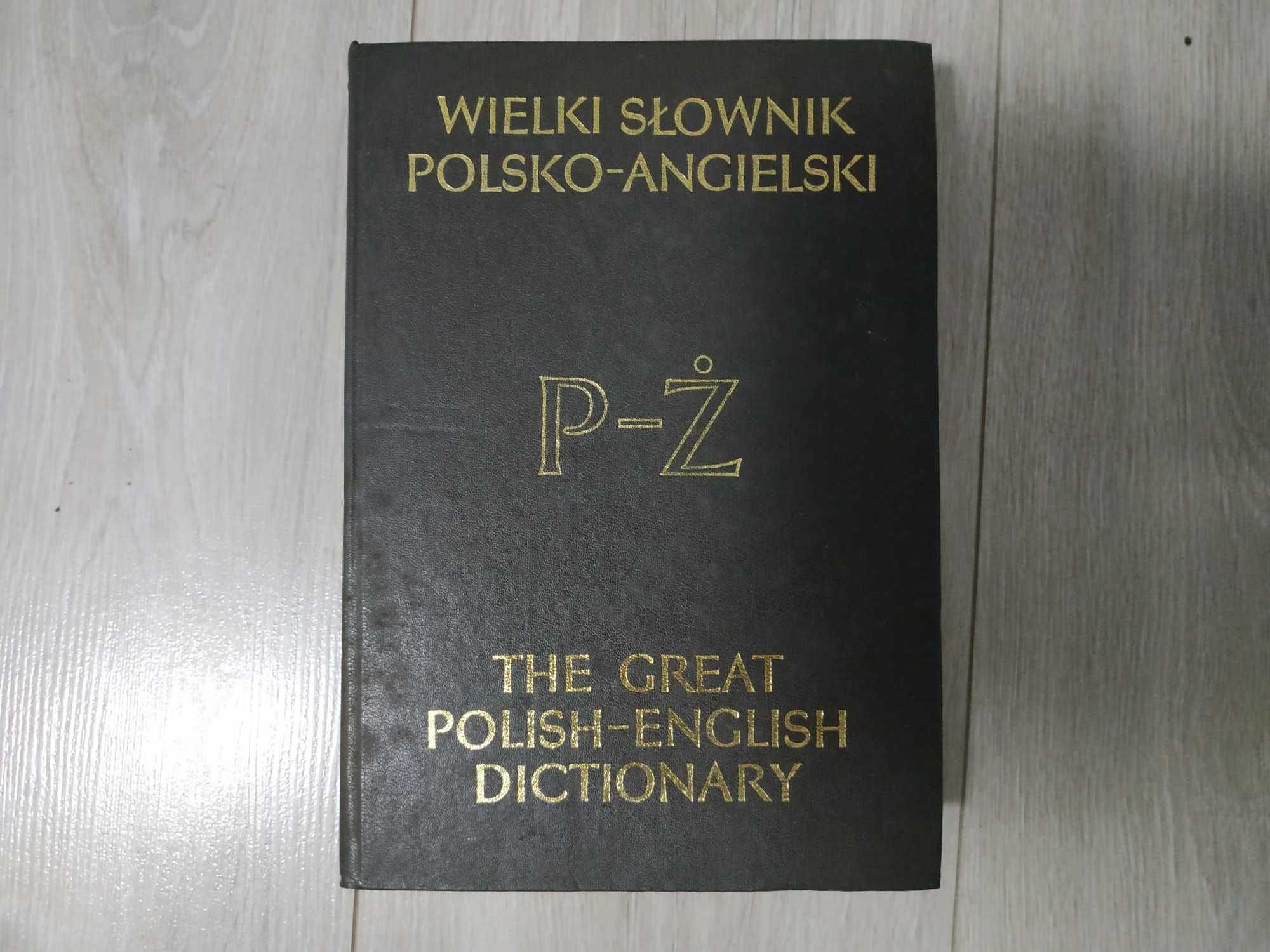 Wielki Słownik Polsko - Angielski