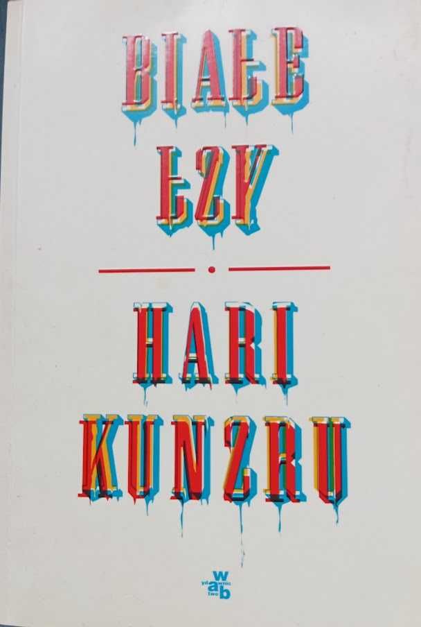 Hari Kunzu Białe łzy