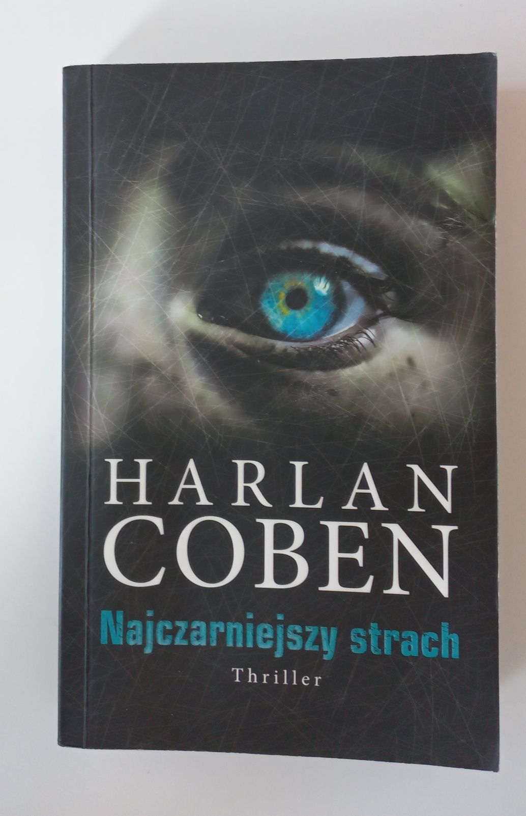 Książka thriller Harlan Coben Najczarniejszy strach