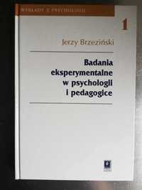 Badania eksperymentalne w psychologii i pedagogice Jerzy Brzeziński