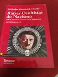Raízes ocultistas do Nazismo - Nicholas good rock Clarke