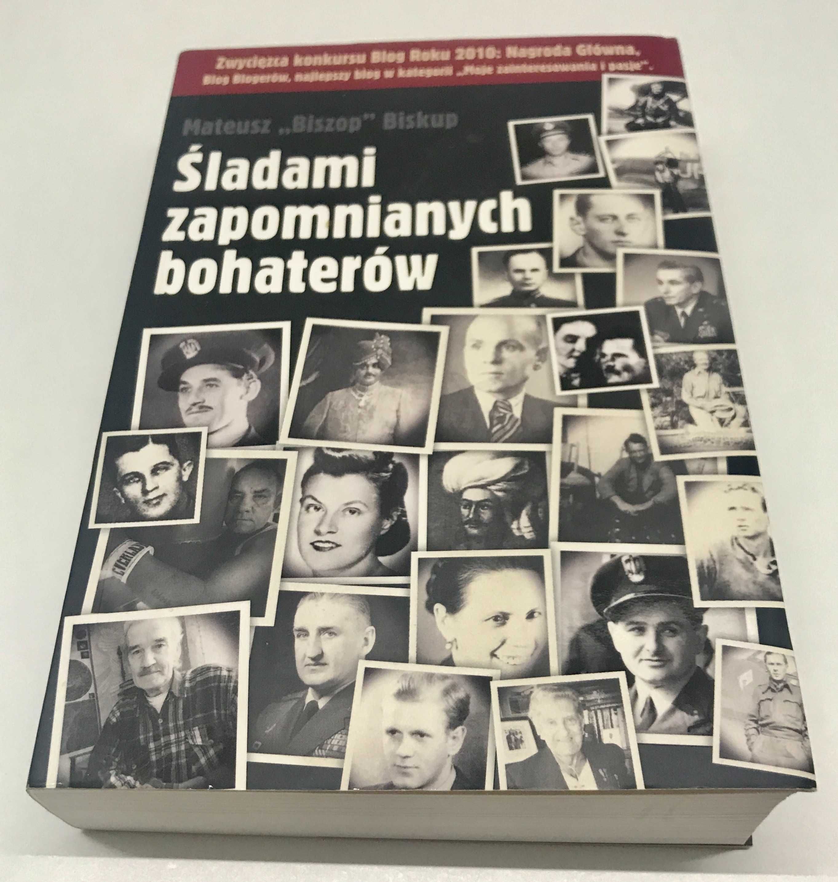 Książka Śladami Zapomnianych Bohaterów Mateusz Biskup