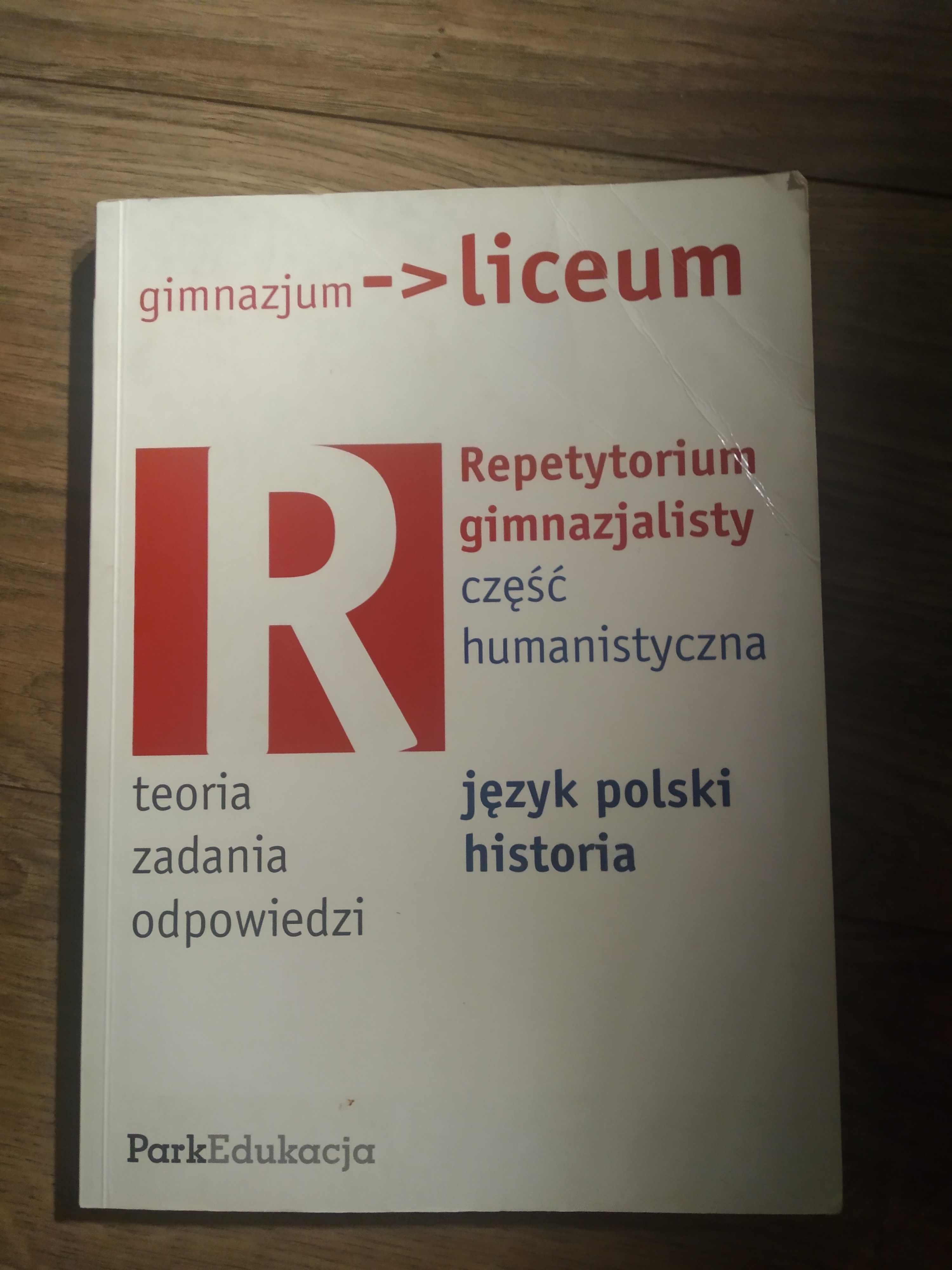 Repetytorium gimnazjalisty część humanistyczna