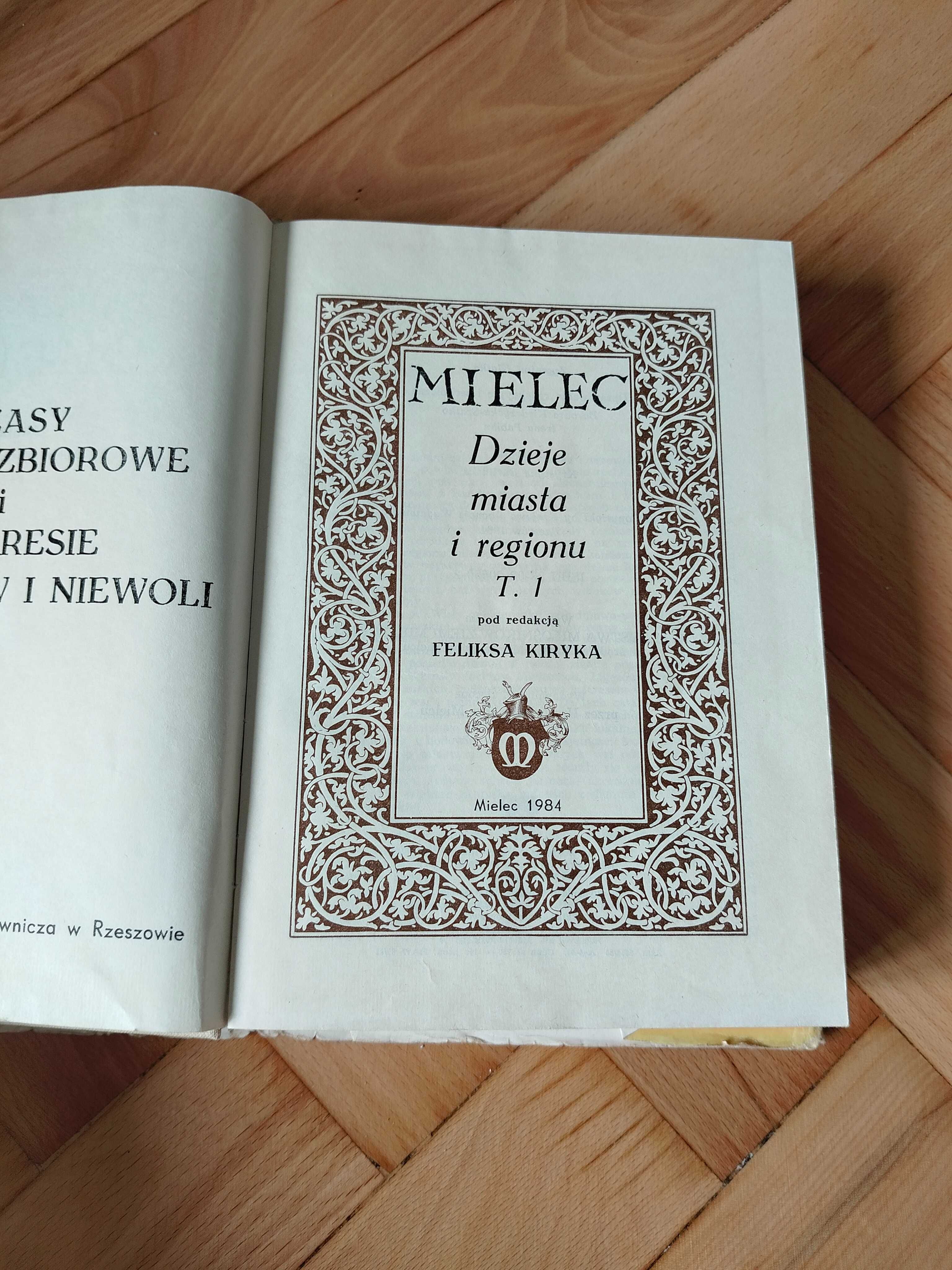 Książka: Mielec – Dzieje miasta i regionu T.1 (1984)
