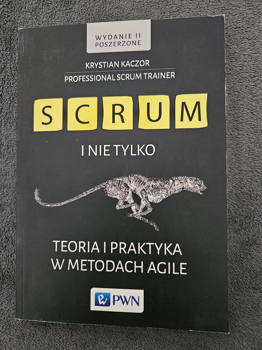 "Scrum i nie tylko"