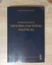 Introdução à História das Ideias Políticas - Filipe de Arede Nunes