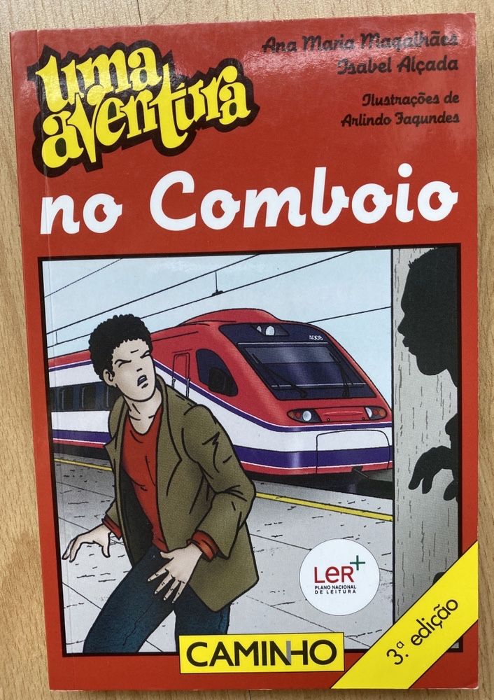 Livro “Uma aventura no Comboio” - Ana Maria Magalhães e Isabel Alçada