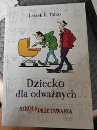 Dziecko dla odważnych