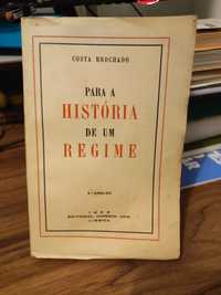 Para a História de um Regime - Costa Brochado (2 edição)