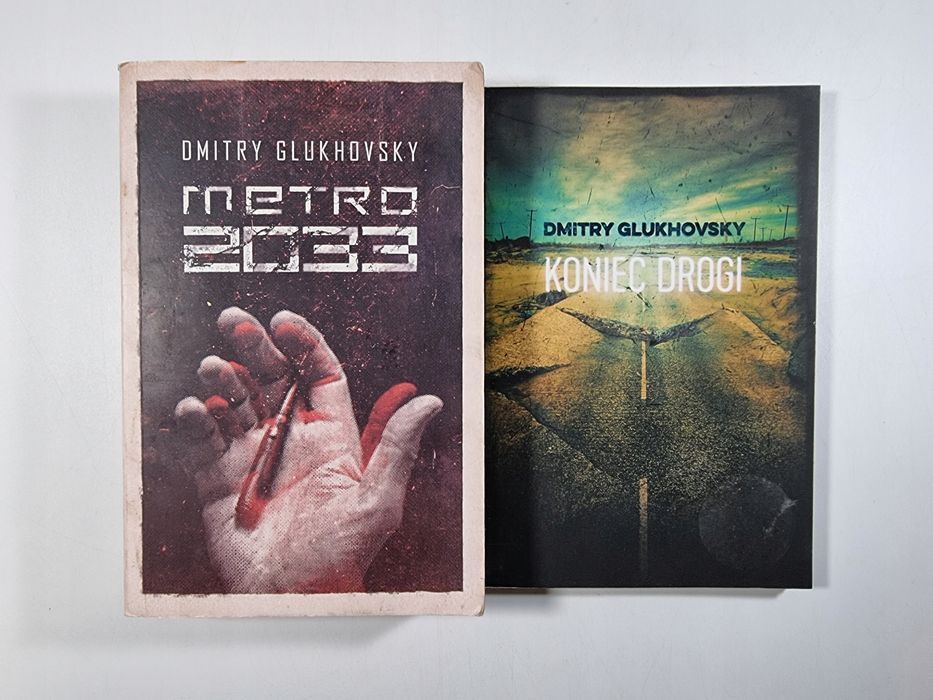 Metro 2033 + Koniec Drogi/Tekst / Dmitry Glukhovsky