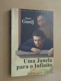 Uma Janela para o Infinito de Denis Guedj - 1ª Edição