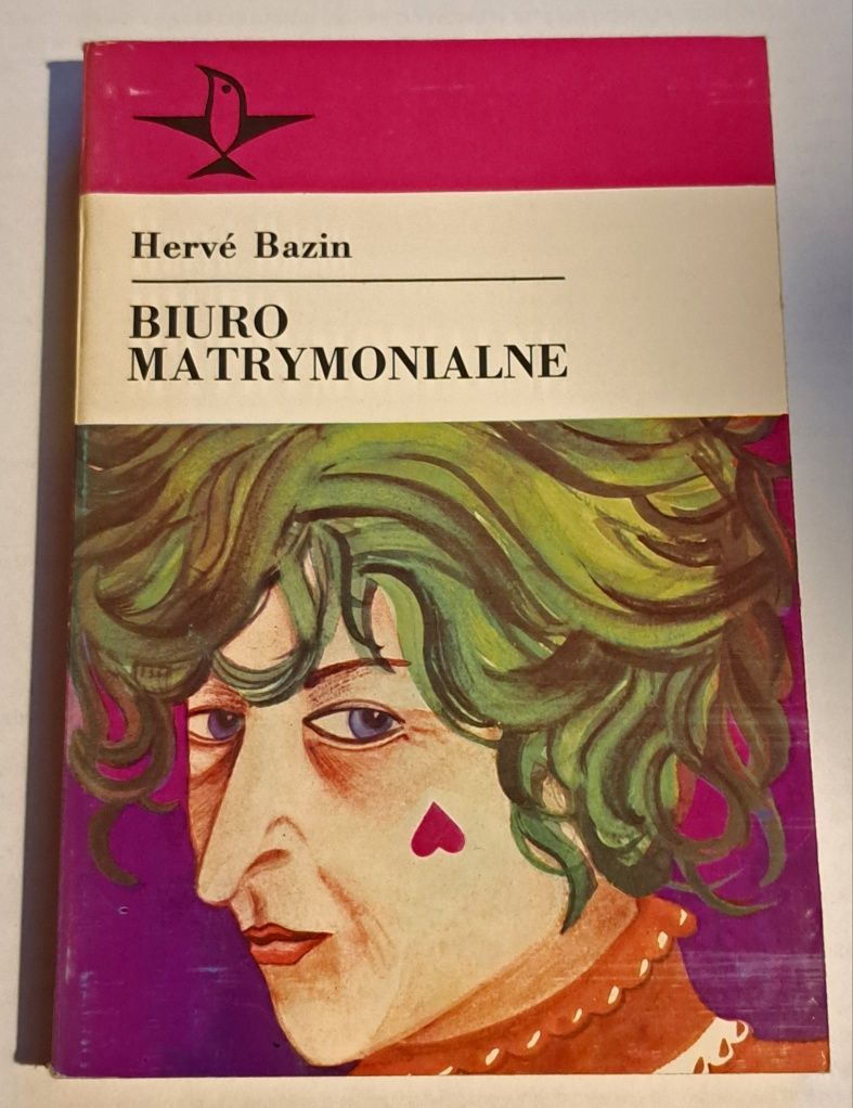 Biuro matrymonialne. H. Bazin.