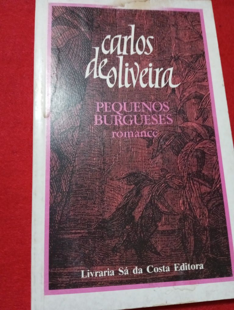 Carlos de Oliveira - Pequenos Burgueses