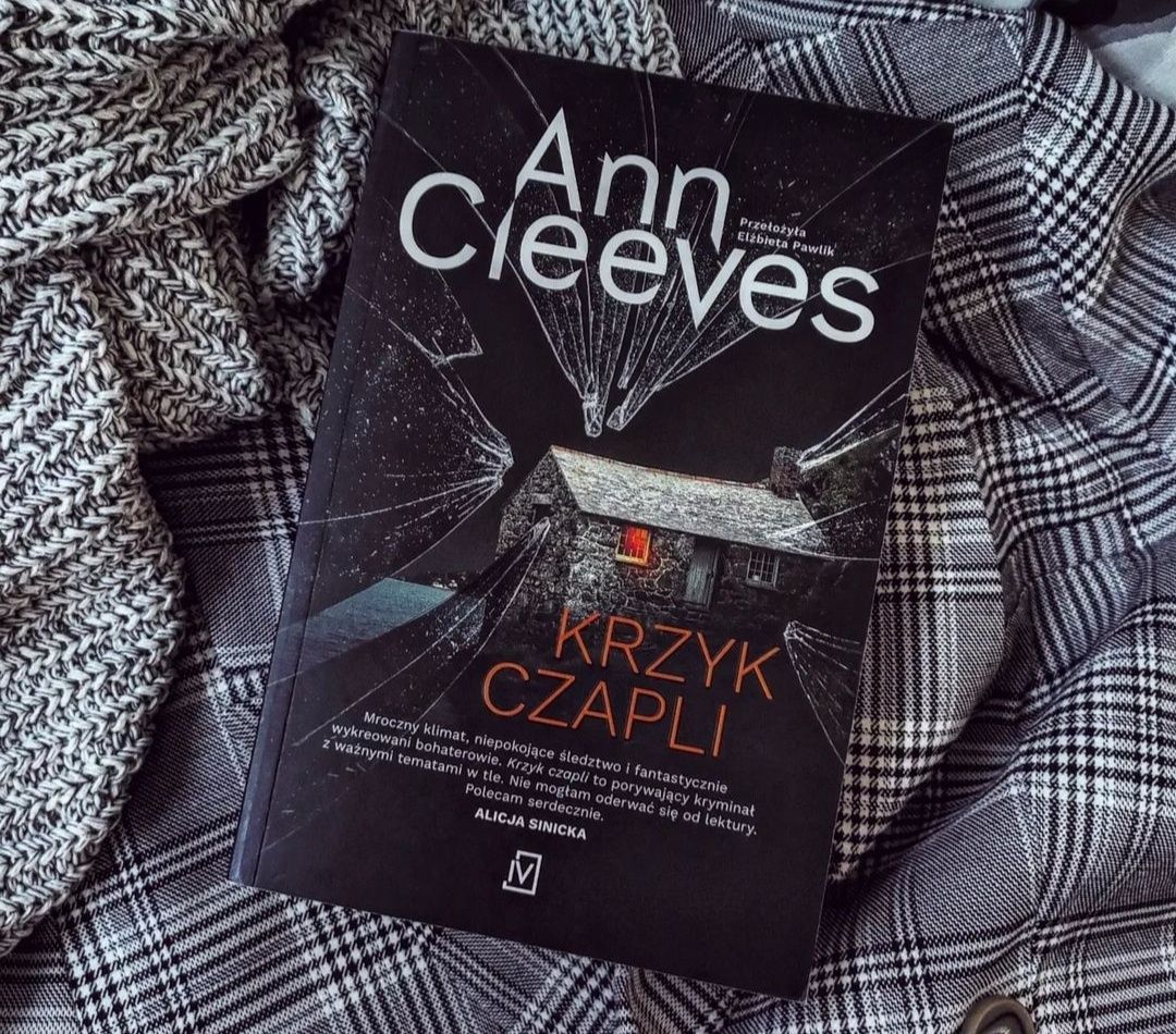 "Krzyk czapli" ~ Ann Cleeves