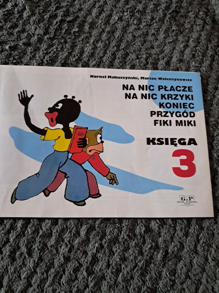 Komiks Na nic placze na nic krzyki koniec przygod fiki miki