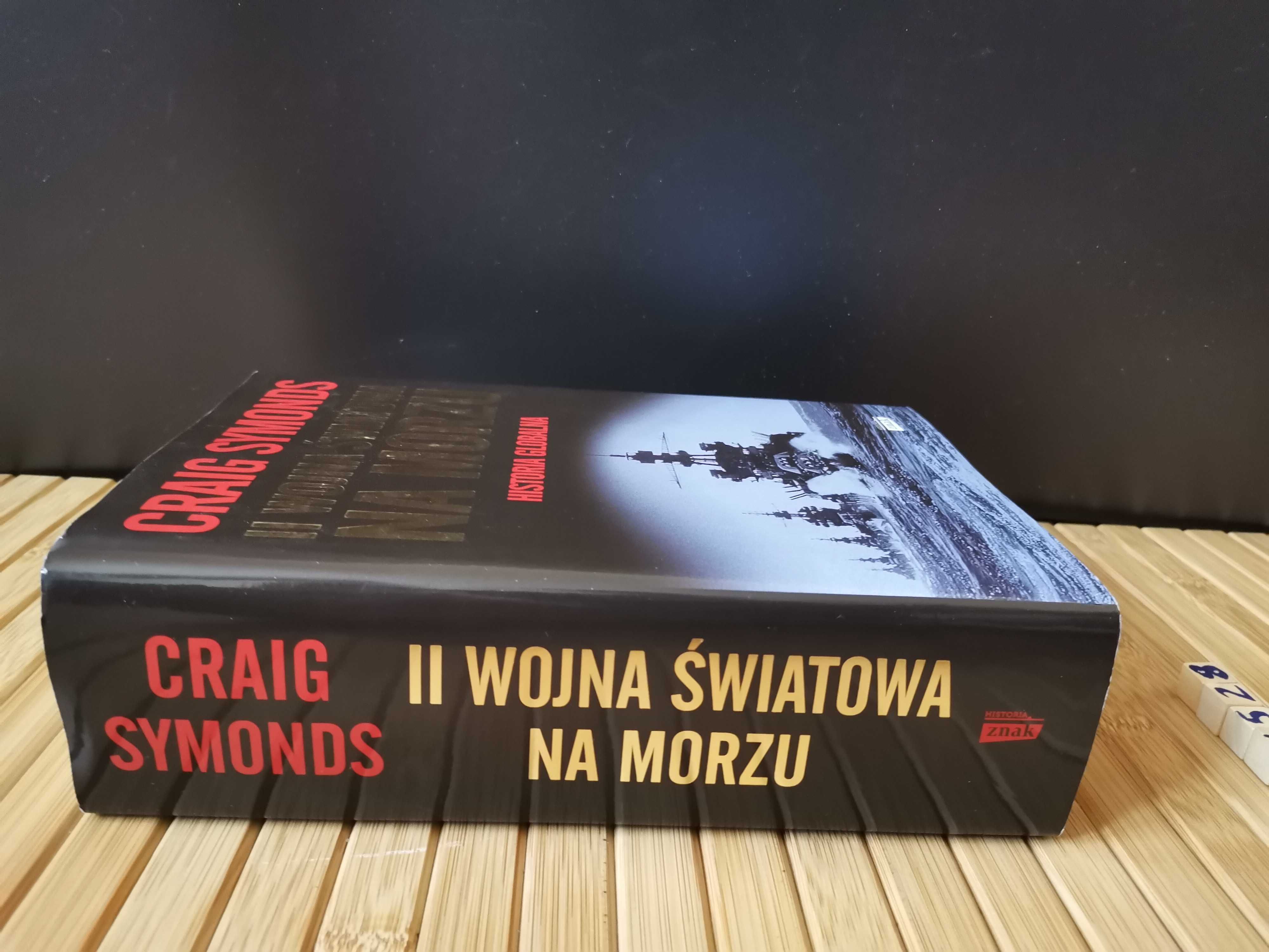 Symonds II wojna światowa na morzu. Historia globalna Real foty