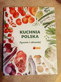 Kuchnia Polska, pysznie i zdrowiej