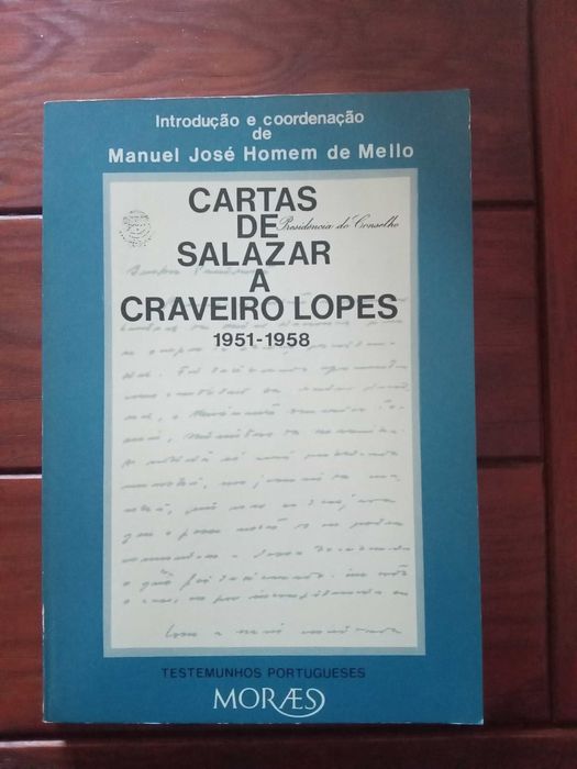 Cartas de Salazar a Craveiro Lopes (1951.-1958)